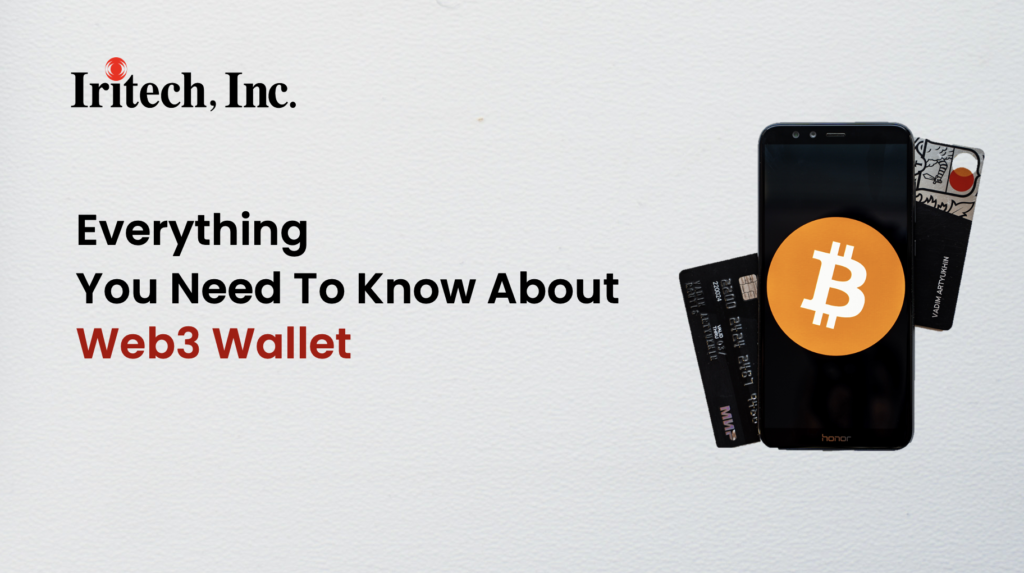 Everything You need to know about Web3 Wallet - IriTech